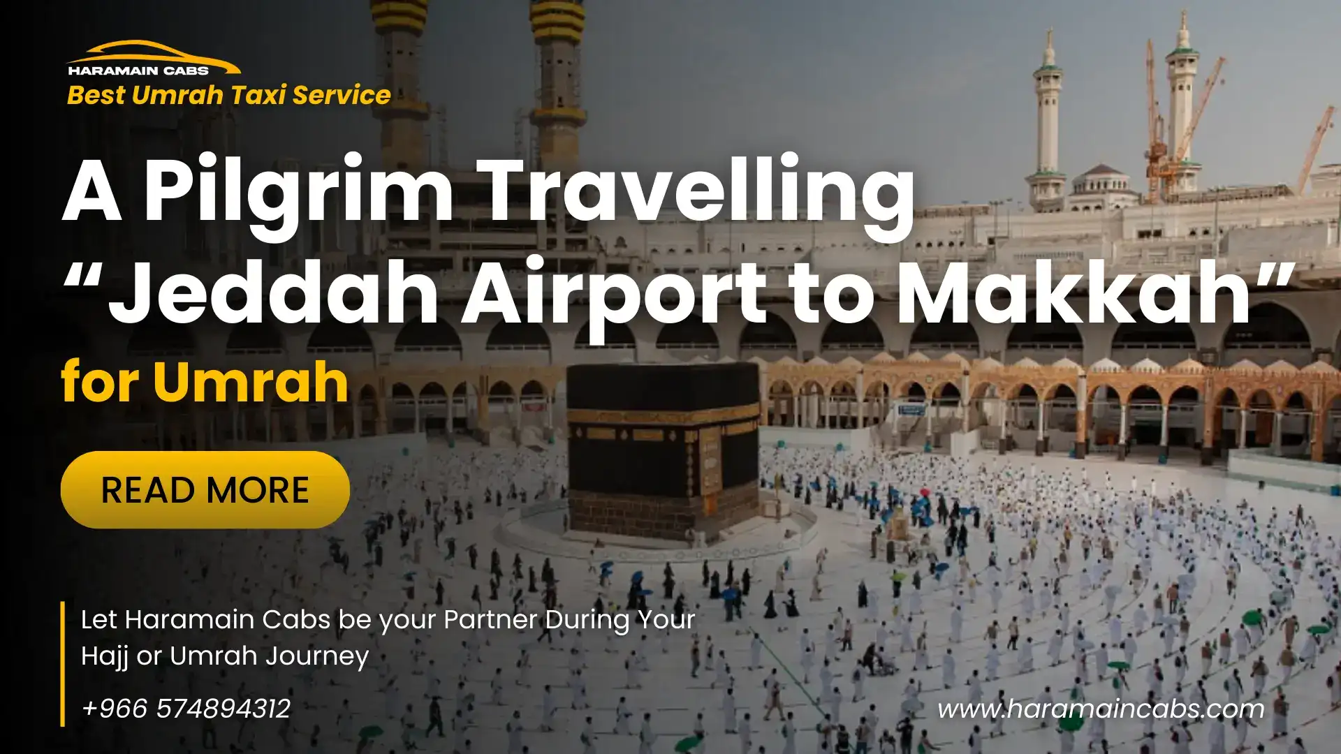 A Pilgrim Travelling “Jeddah Airport to Makkah” for Umrah